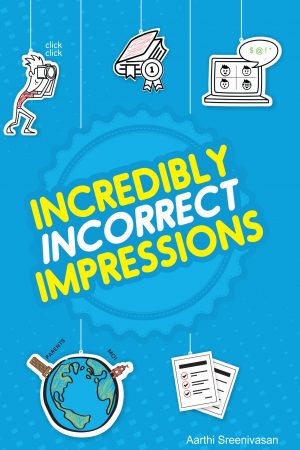Incredibly Incorrect Impressions