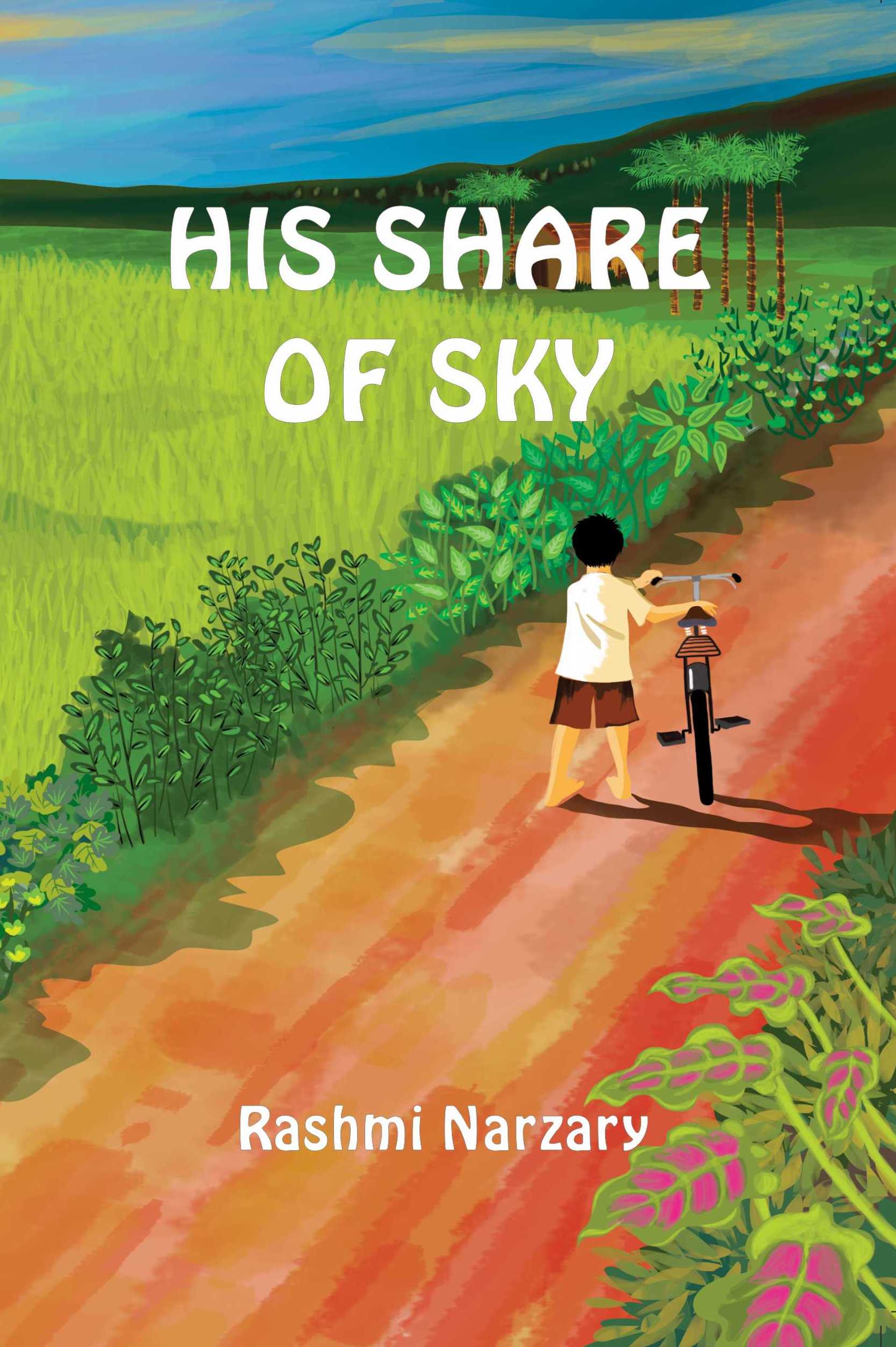 His Share Of Sky - Rashmi Narzary