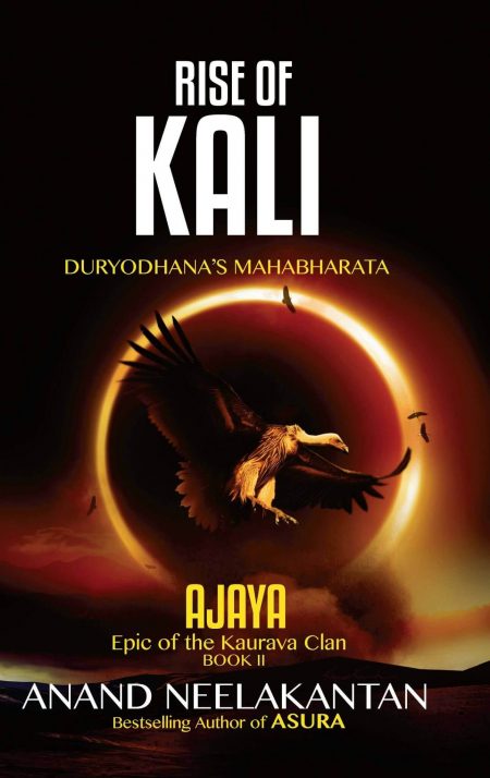 Rise Of Kaali Duryodhana's Mahabharata - Anand Neelakantan