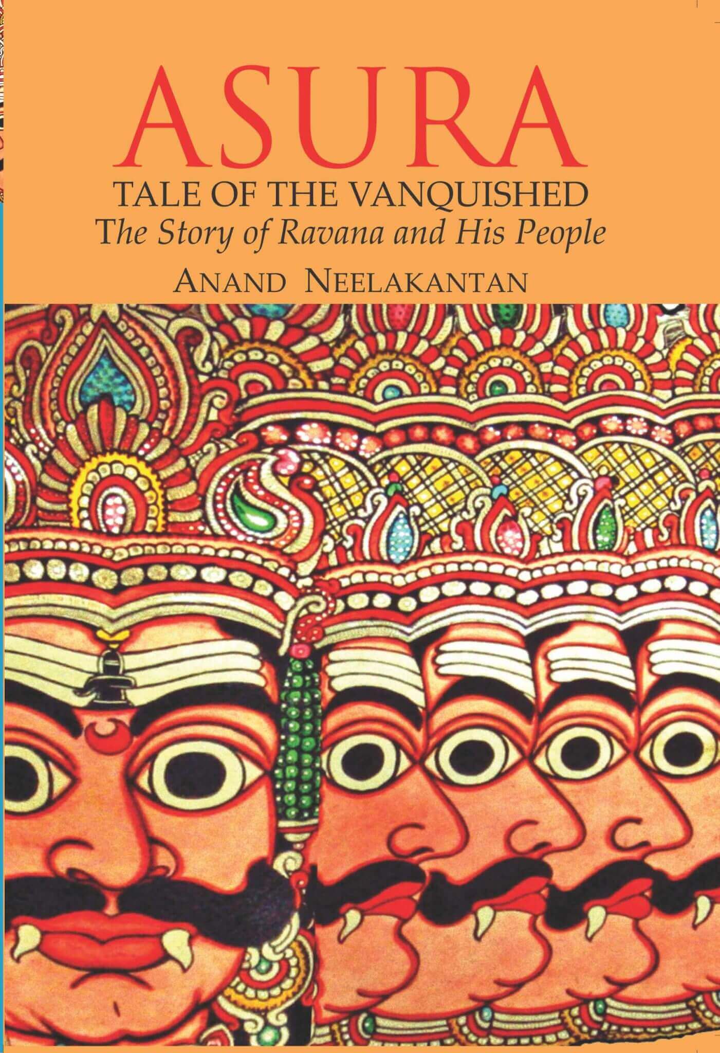Asura The Tale Of Vanquished - Anand Neelakantan