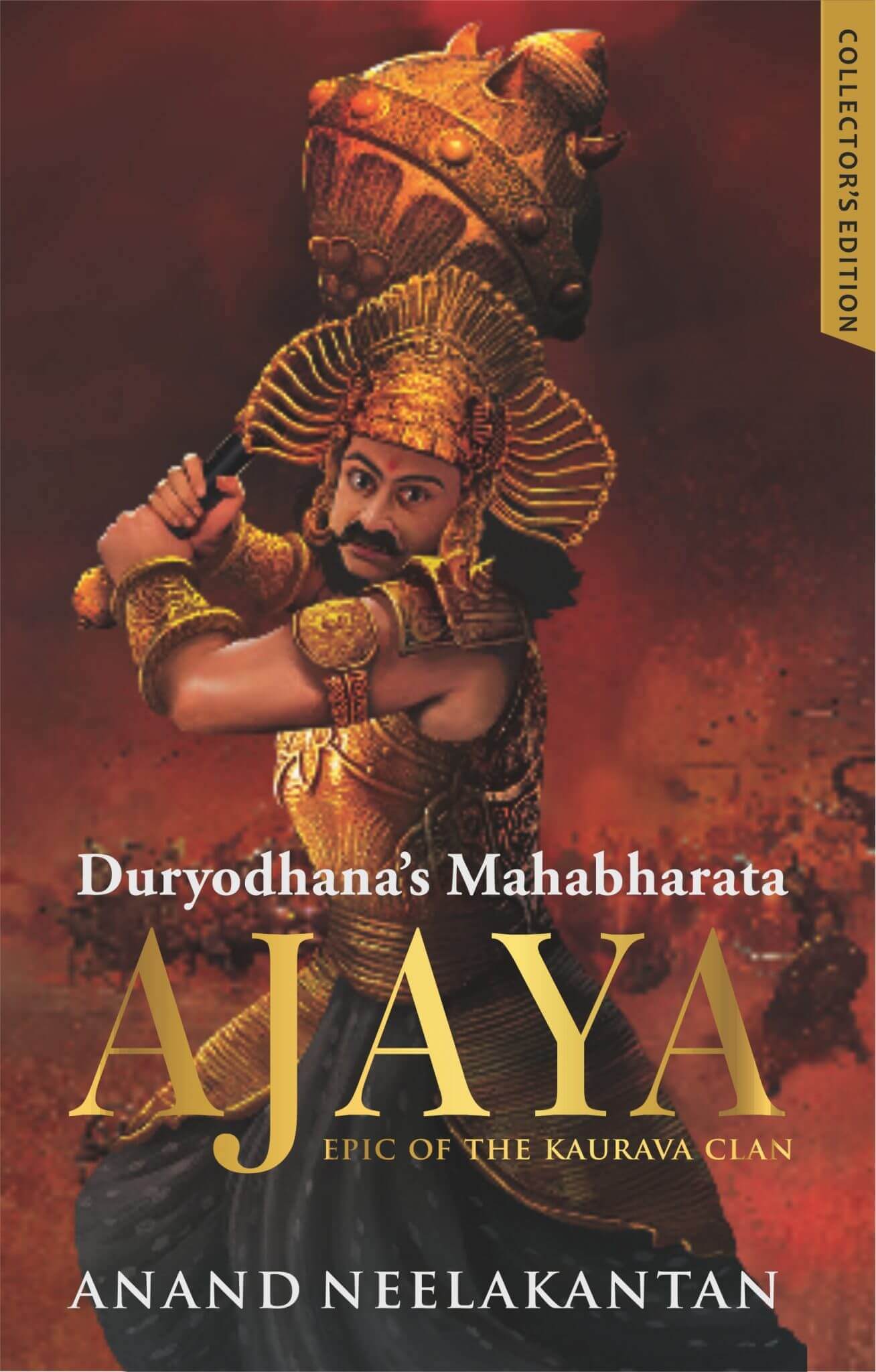 Ajaya : Duryodhana’s Mahabharata – Collector’s Edition