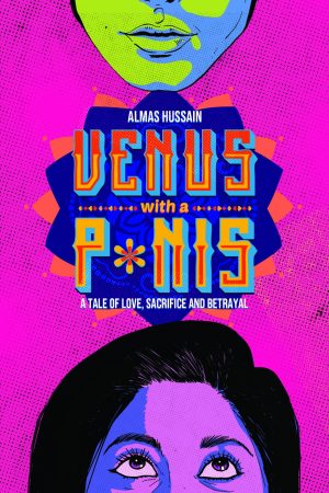 Venus With A P-nis - Almas Hussain